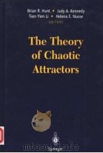 THE THEORY OF CHAOTIC ATTRACTORS PDF电子版封面 0387403493 BRIAN R.HUNT JUDY A.KENNEDY