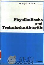 PHYSIKALISCHE UND TECHNISCHE AKUSTIK PDF电子版封面 352828255X