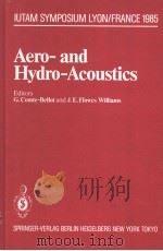 AERO-AND HYDRO-ACOUSTICS PDF电子版封面 3540163484 G.COMTE-BELLOT AND J.E.FFOWCS