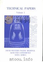 TECHNICAL PAPERS VOLUME 1 FIFTH WESTERN PACIFIC REGIONAL ACOUSTICS CONFERENCE SEOUL KOREA（ PDF版）