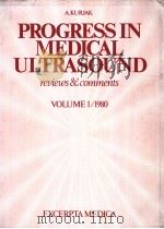 PROGRESS IN MEDICAL ULTRASOUND REVIEWS & COMMENTS VOLUME 1 1980 PDF电子版封面 9021930463 A.KURJAK