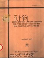 COMPARISON OF VARIOUS METHODS FOR PREDICTING THE LOUDNESS AND ACCEPTABILITY OF NOISE PDF电子版封面