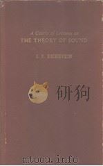 A COURSE OF LECTURES ON THE THEORY OF SOUND PDF电子版封面 S.N.RSCHEVKIN