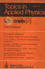 TOPICS IN APPLIED PHYSICS VOLUME 33 ELECTRETS PDF电子版封面 3540095705 G.M.SESSLER