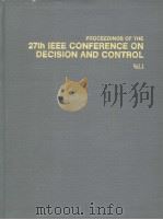 PROCEEDINGS OF THE 27TH IEEE CONFERENCE ON DECISION AND CONTROL VOLUME 1 PDF电子版封面