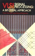 VLSI SIGNAL PROCESSING:A BIT-SERIAL APPROACH PDF电子版封面 0201133067
