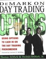 DEMARK ON DAY TRADING OPTIONS:USING OPTIONS TO CASH IN ON THE DAY TRADING PHENOMENON（1999年 PDF版）
