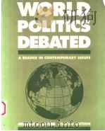 WORLD POLITICS DEBATED  A READER IN CONTEMPORARY ISSUES  FOURTH EDITION     PDF电子版封面  0070375127  HERBERT M.LEVINE 
