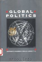 GLOBAL POLITICS 1992 PDF电子版封面 074560756X