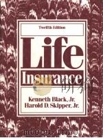LIFE INSURANCE TWELFTH EDITION 1994 PDF电子版封面 0135329957