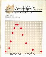 BASIC STATISTICS TALES OF DISTRIBUTIONS 3RD EDITION 1984 PDF电子版封面 0534032095 CHRIS SPATZ JAMES O.JOHNSTON