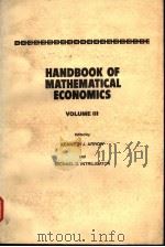 HANDBOOD OF MATHEMATICAL ECONOMICS VOLUME 3 1986 PDF电子版封面 0444860541