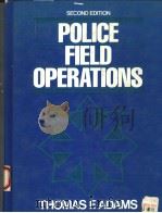 POLICE FIELD OPERATIONS  SECOND EDITION（1990 PDF版）
