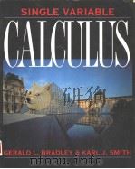 SINGLE VARIABLE CALCULUS 1995 PDF电子版封面 0132072181