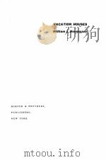 VACATION HOUSES PDF电子版封面 WILLIAM J.HENNESSEY