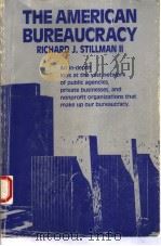 THE AMERICAN BUREAUCRACY 1987 PDF电子版封面 083041052X
