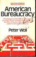 AMERICAN BUREAUCRACY  SECOND EDITION（1977 PDF版）
