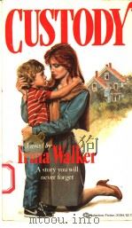 CUSLTODY 1984 PDF电子版封面 0345312848 IRMA WALKER