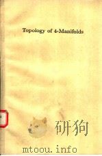 TOPOLOGY OF 4-MANIFOLDS 1990 PDF电子版封面 0691085773 MICHAEL H.FREEDMAN FRANK QUIN