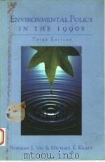 ENVIRONMENTAL POLICY IN THE 1990S  REFORM OF REACTION?  THIRD EDITION（1994年 PDF版）