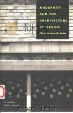 MODERNITY AND THE ARCHITECTURE OF MEXICO（1997 PDF版）