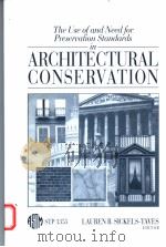 THE USE OF AND NEED FOR PRESERVATION STANDARDS IN ARCHITECTURAL CONSERVATION 1999 PDF电子版封面 0803126069