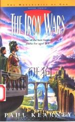 THE IRON WARS BOOK THREE OF THE MONARCHIES OF GOD 1999年 PDF电子版封面 PAUL KEARNEY