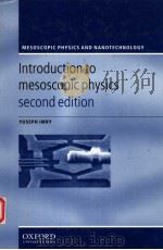 INTRODUCTION TO MESOSCOPIC PHYSICS SECOND EDITION PDF电子版封面 0198507380 YOSEPH IMRY