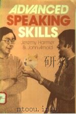 ADVANCED SPEAKING SKILLS 1978年 PDF电子版封面 JEREMY HARMER & JOHN ARNOLD