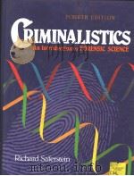 CRIMINALISTICS AN INTRODUCTION TO FORENSIC SCIENCE 4TH EDITION PDF电子版封面 0131935259