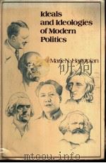 IDEALS AND IDEOLOGIES OF MODERN POLITICS 1985 PDF电子版封面 0582285283