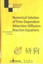 NUMERICAL SOLUTION OF TIME-DEENDENT ADVECTION-DIFFUSION-REACTION EQUATIONS PDF电子版封面 3540034404