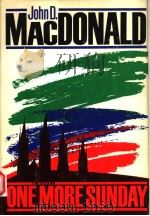 ONE MORE SUNDAY PDF电子版封面 JOHN D.MACDONALD
