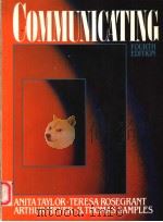 COMMUNICATING 4TH EDITION PDF电子版封面 0131533967 ANITA TAYLOR TERESA ROSEGRANT