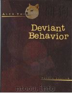 DEVIANT BEHAVIOR FOURTH EDITION 1995 PDF电子版封面 0065018486 ALEX THIO