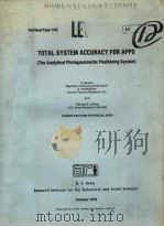 TOTAL SYSTEM ACCURACY FOR APPS THE ANALYTICAL PHOTOGRAMMETRIC POSITIONING SYSTEM PDF电子版封面 E.SEWELL AND THOMAS E.JEFFREY