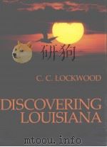DISCOVERING LOUISIANA PDF电子版封面 0807113352 C.C.LOCKWOOD