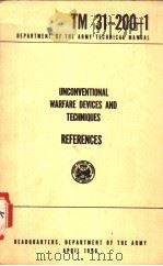 UNCONVENTIONAL WARFARE DEVICES AND TECHNIQUES REFERENCES PDF电子版封面