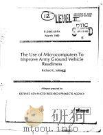 THE USE OF MICROCOPMUTERS TO IMPROVE ARMY GROUND VEHICLE READINESS（ PDF版）