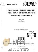 EVALUATION OF A GUNNERY SIMULATOR'S VISUAL DISPLAY AND SEVERAL STRATEGIES FOR LEADING MOVING TA PDF电子版封面 BRIAN L.KOTTAS AND DAVID W.BES