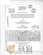 CALCULATION OF GROUND SHOCK MOTION PRODUCED BY AIRBURST EXPLOSIONS USING CAGNIARD ELASTIC PROPAGATIO PDF电子版封面