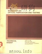 WORKSHOP ON OPTICAL FABRICATION AND TESTING（ PDF版）