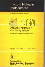 LECTURE NOTES IN MATHEMATICS 861 ANALYTICAL METHODS IN PROBABILITY THEORY PDF电子版封面 3540108238 D.DUGUE E.LUKACS AND V.K.ROHA