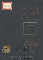 CHEMICAL REACTOR ANALYSIS AND DESIGN（ PDF版）