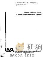 STORAGE STABILITY OF X-0298:A RUBBER-BONDED HMX-BASED EXPLOSIVE PDF电子版封面 E.DAN LOUGHRAN