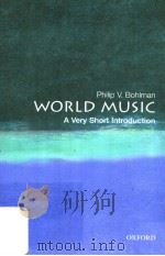 WORLD MUSIC A VERY SHORT INTRODUCTION PDF电子版封面 0192854291 PHILIP V.BOHLMAN