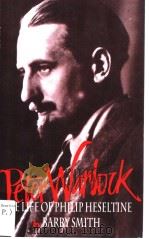 PETER WARLOCK THE LIFE OF PHILIP HESELTINE PDF电子版封面 0198166060 BARRY SMITH
