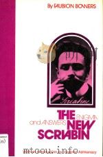 THE NEW SCRIABIN:ENIGMA AND ANSWERS PDF电子版封面