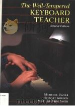 THE WELL-TEMPERED KEYBOARD TEACHER SECOND EDITION PDF电子版封面 0028647882