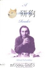 A SCHNITTKE READER PDF电子版封面